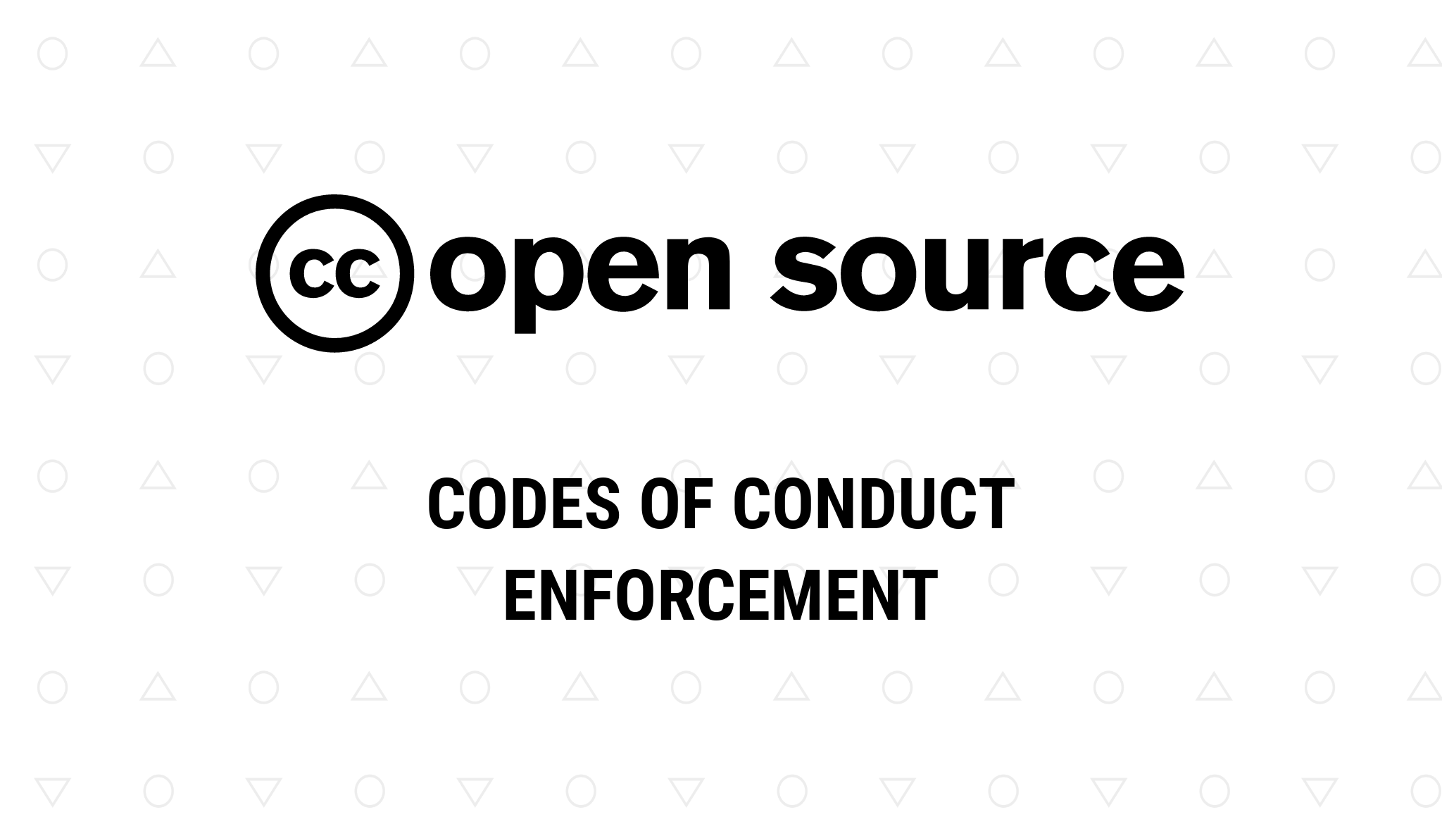 Codes Of Conduct Enforcement Creative Commons Open Source codes-of-conduct-enforcement-creative-commons-open-source